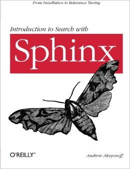 Introduction to Search with Sphinx: From installation to relevance tuning