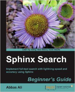 Sphinx Search Beginner's Guide